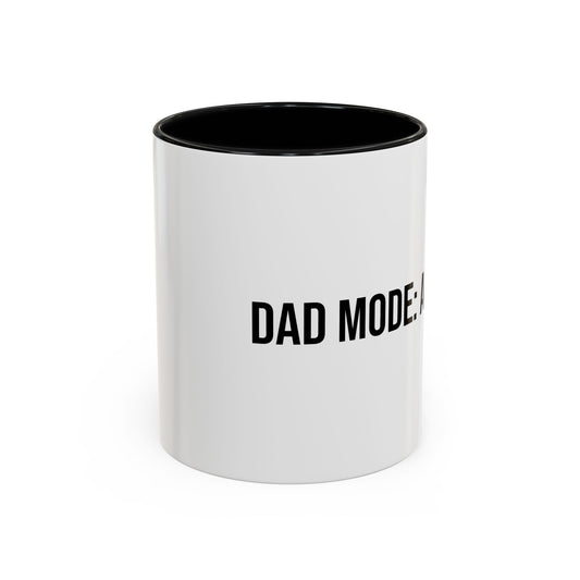 Dad Mode Activated Accent Coffee Mug (11/15oz)