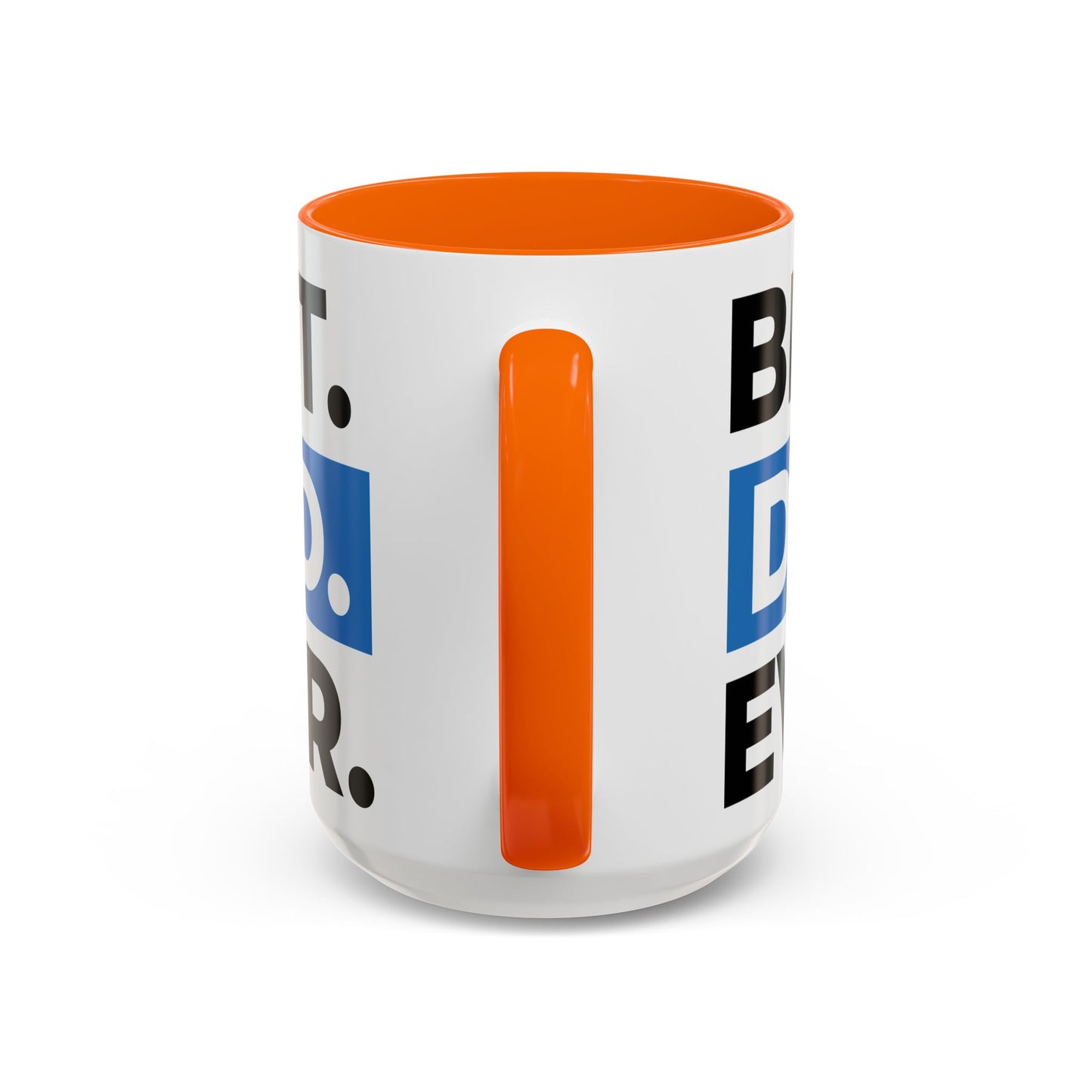 Best. Dad. Ever. Accent Coffee Mug (11/15 oz)
