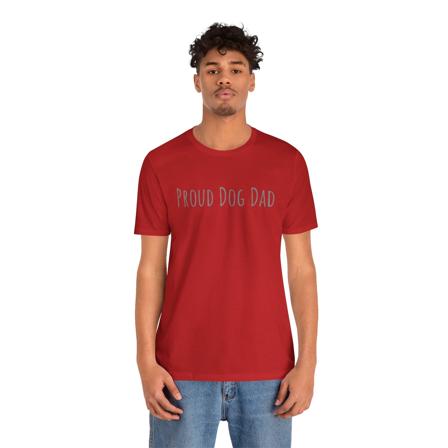 Proud Dog Dad T-Shirt — Bold Text Tee for Dog Lovers (Father's Day Gift)