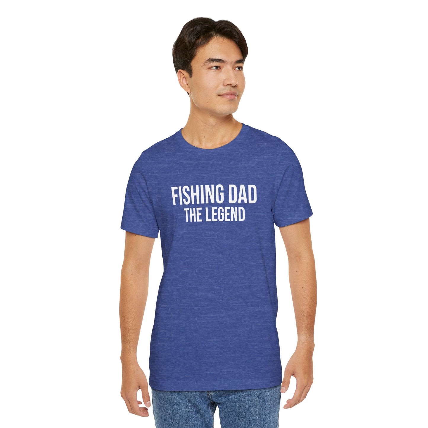 "Fishing Dad The Legend" T-Shirt
