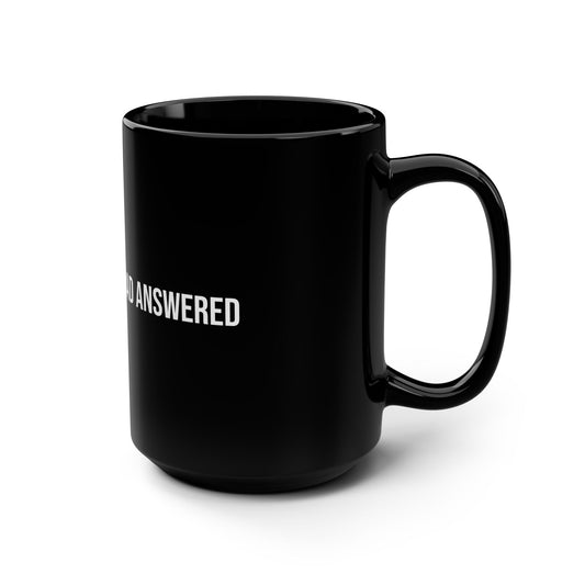 Nature Called Dad Answered Coffee Mug (15oz)