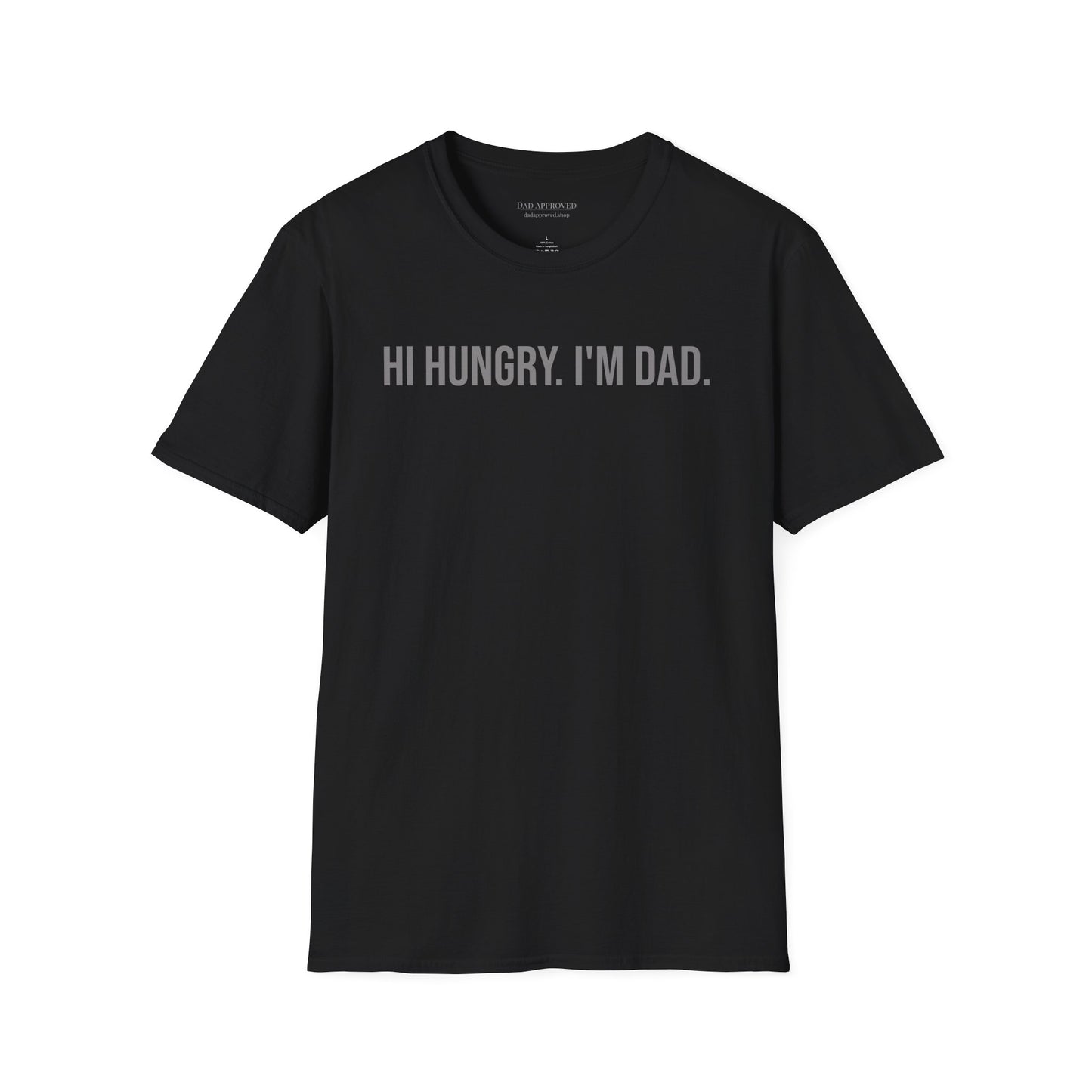 Hi Hungry I'm Dad T-Shirt — Funny Dad Pun Tee