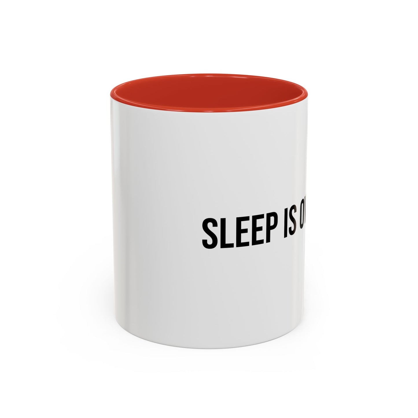 Sleep Is Overrated Accent Coffee Mug (11/15oz)