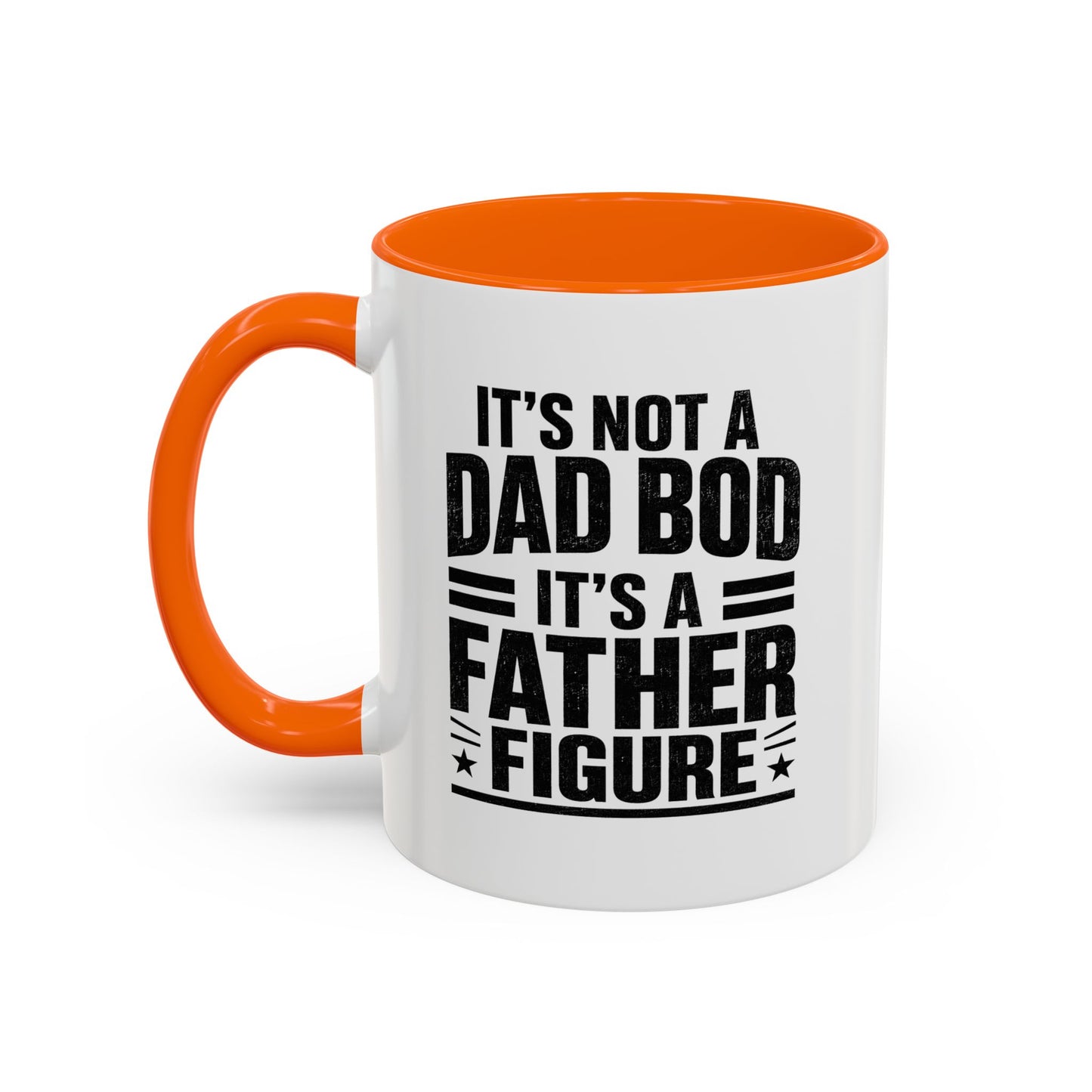 “It’s Not a Dad Bod It’s a Father Figure” Accent Mug (11oz/15oz)