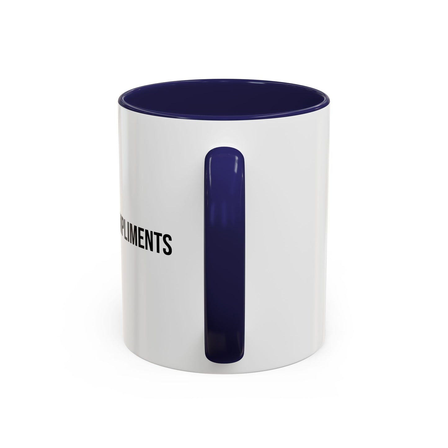 Will Cook for Compliments Accent Coffee Mug (11/15oz)