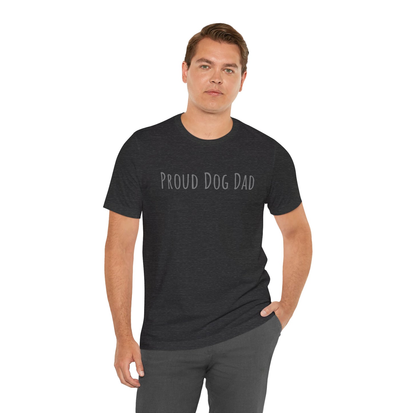 Proud Dog Dad T-Shirt — Bold Text Tee for Dog Lovers (Father's Day Gift)