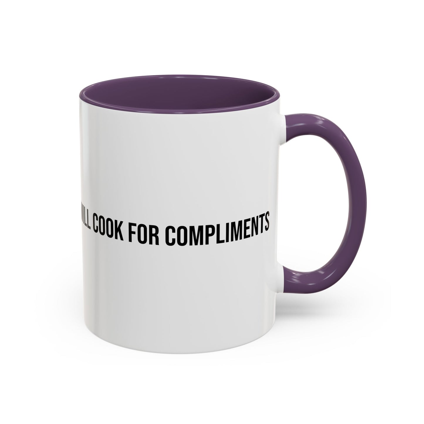 Will Cook for Compliments Accent Coffee Mug (11/15oz)