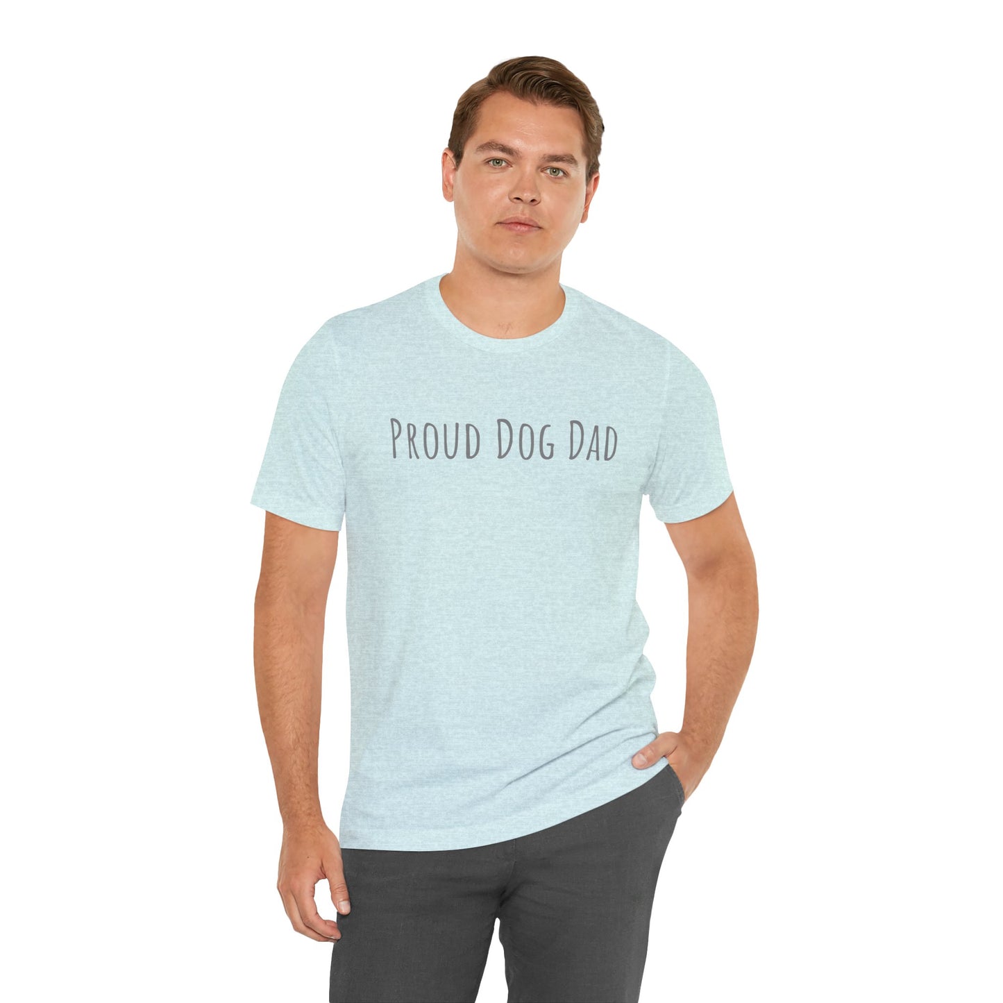 Proud Dog Dad T-Shirt — Bold Text Tee for Dog Lovers (Father's Day Gift)