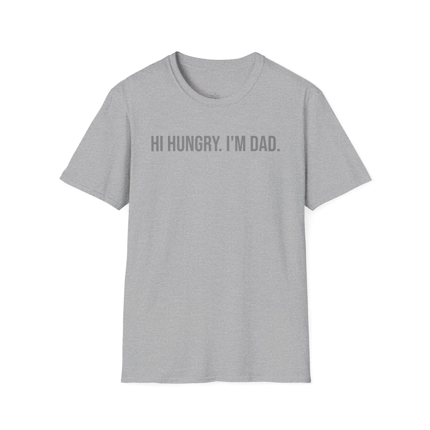 Hi Hungry I'm Dad T-Shirt — Funny Dad Pun Tee