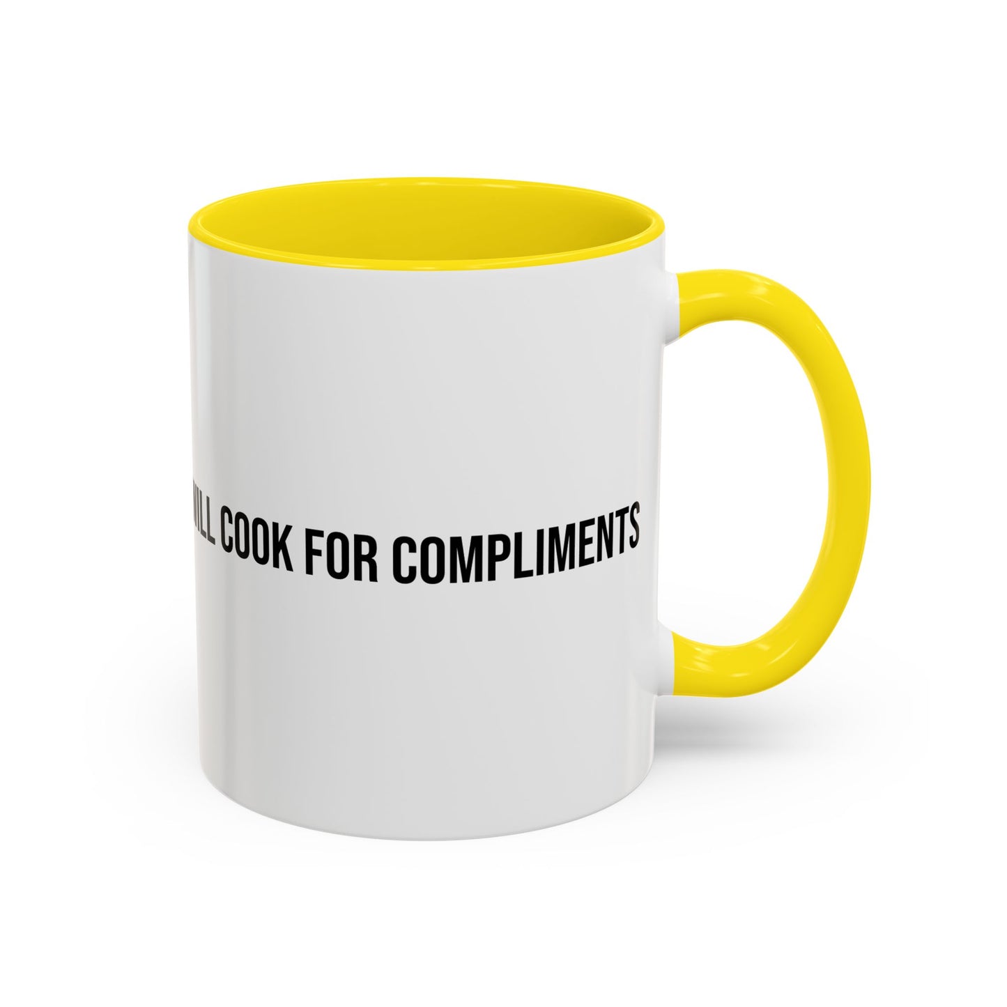 Will Cook for Compliments Accent Coffee Mug (11/15oz)