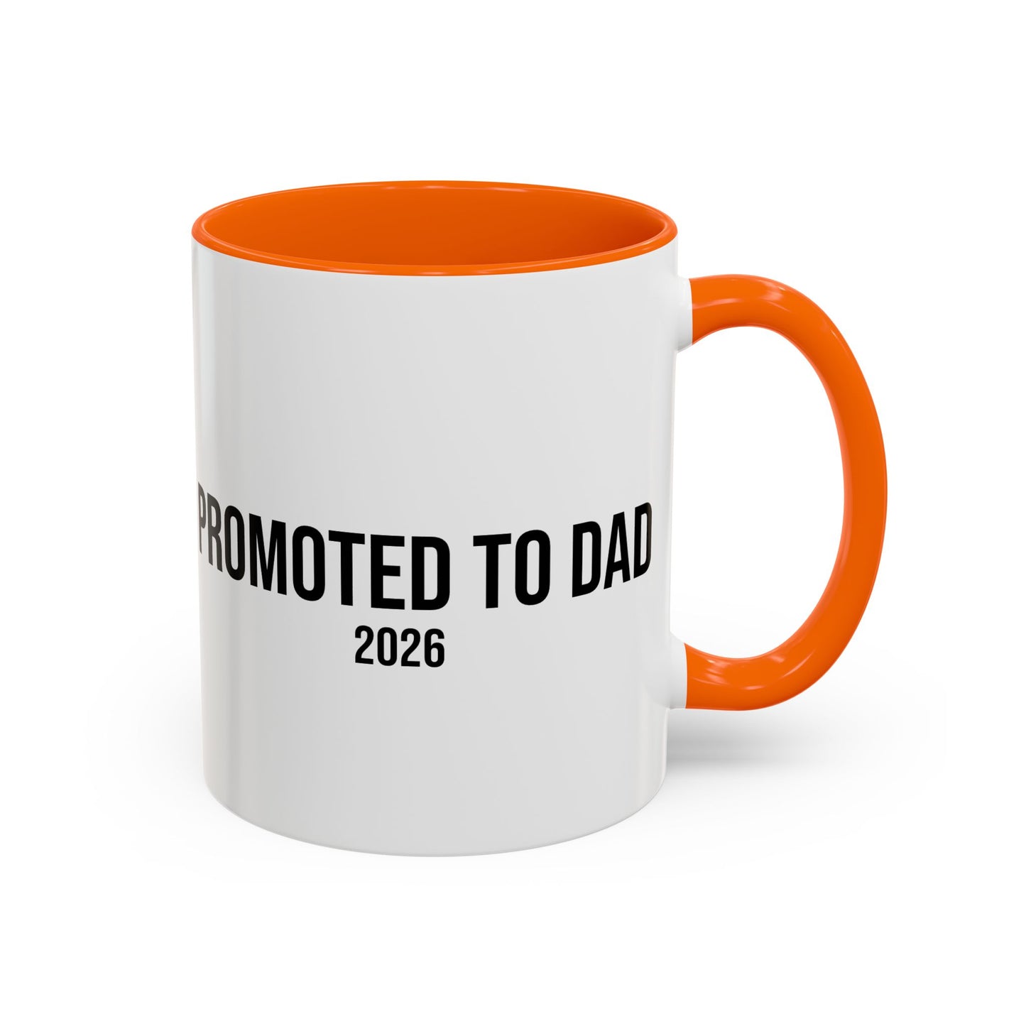 Promoted to Dad Accent Coffee Mug ( 11/15oz)