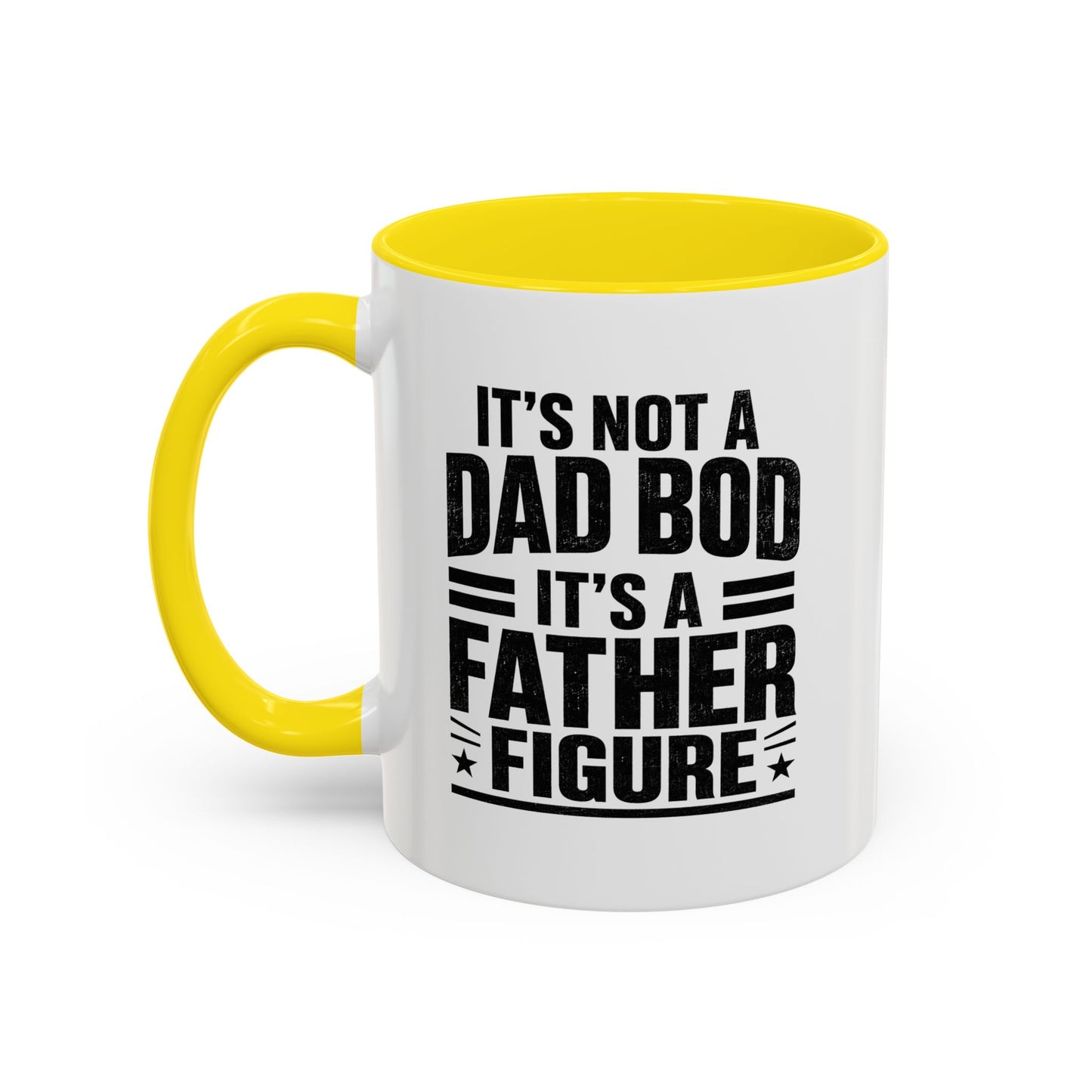 “It’s Not a Dad Bod It’s a Father Figure” Accent Mug (11oz/15oz)