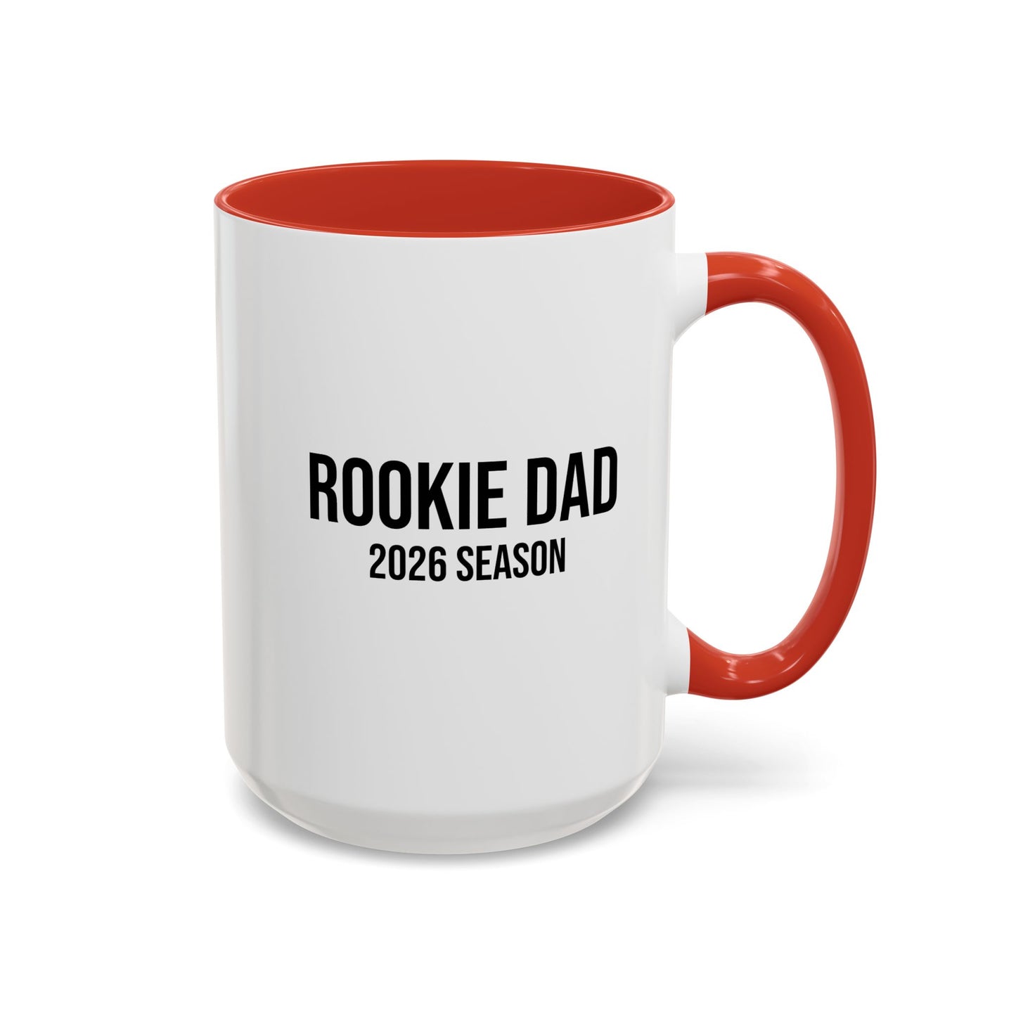 Rookie Dad 2026 Season Mug (11/15oz)
