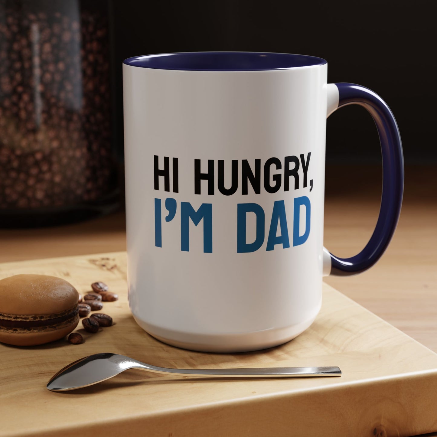 Hi Hungry, I'm Dad Accent Mug