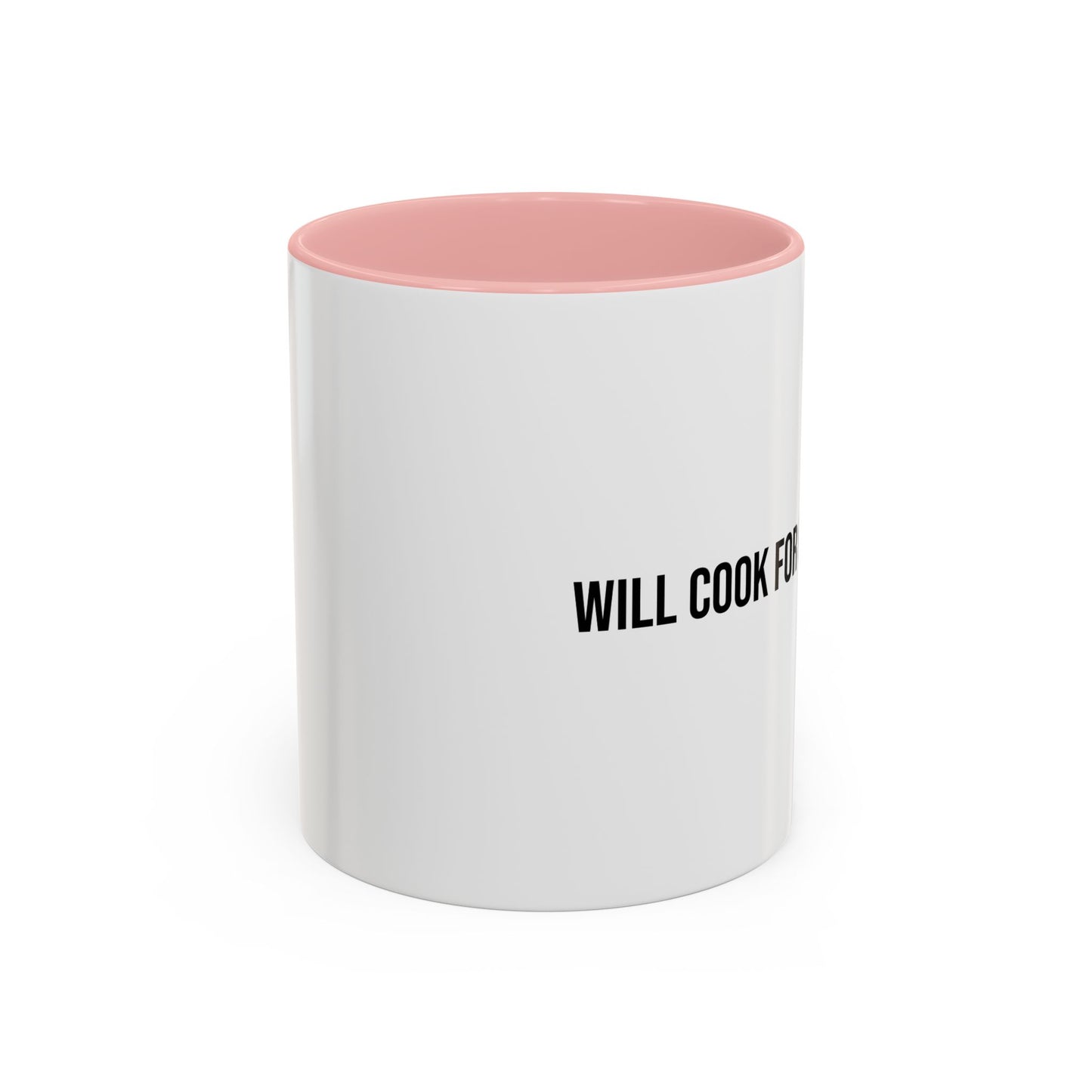 Will Cook for Compliments Accent Coffee Mug (11/15oz)