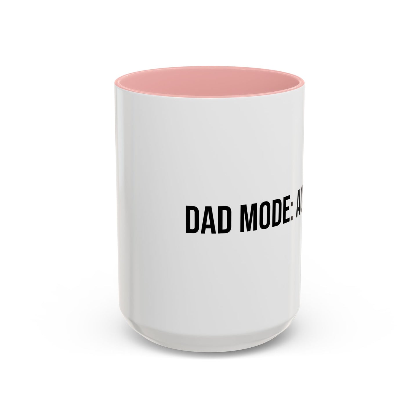 Dad Mode Activated Accent Coffee Mug (11/15oz)