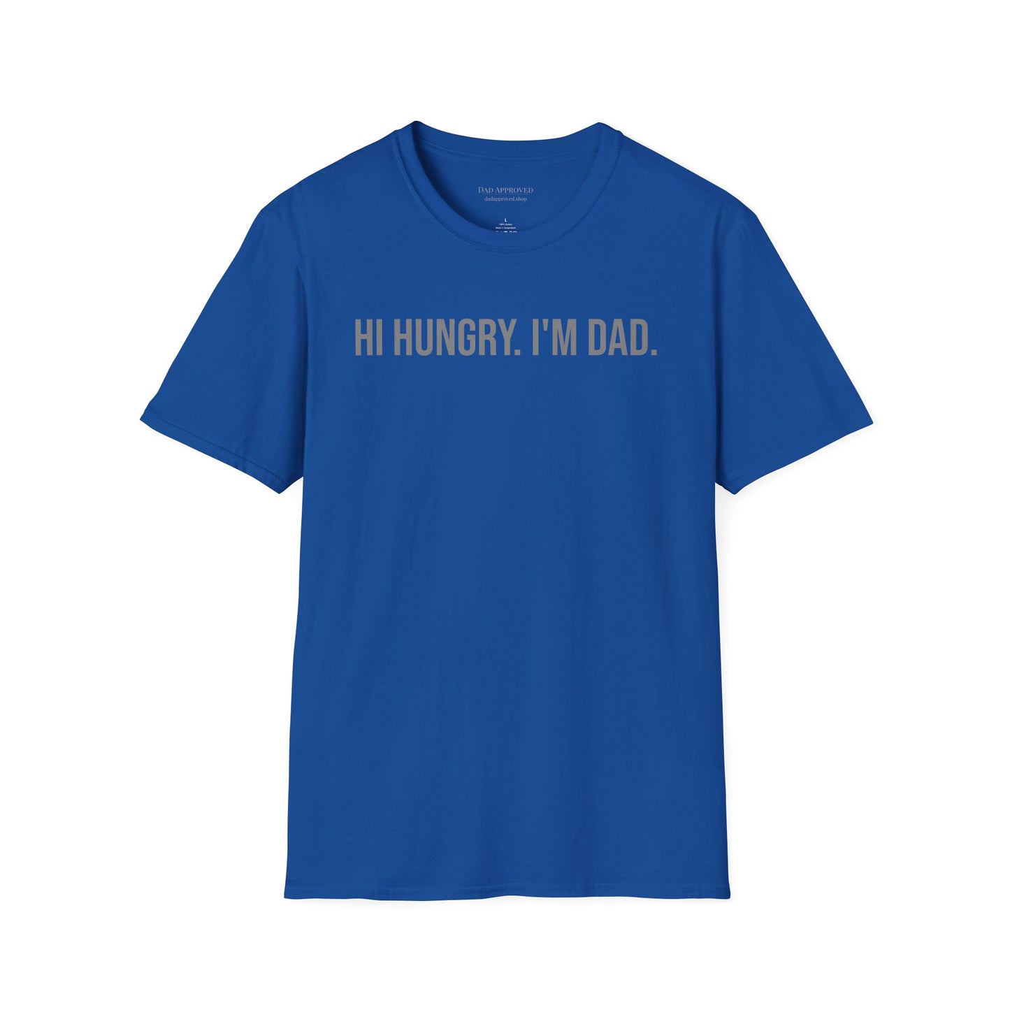 Hi Hungry I'm Dad T-Shirt — Funny Dad Pun Tee
