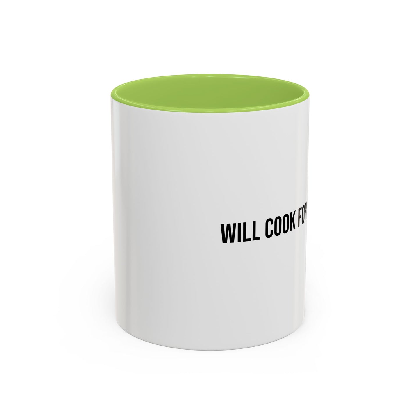 Will Cook for Compliments Accent Coffee Mug (11/15oz)