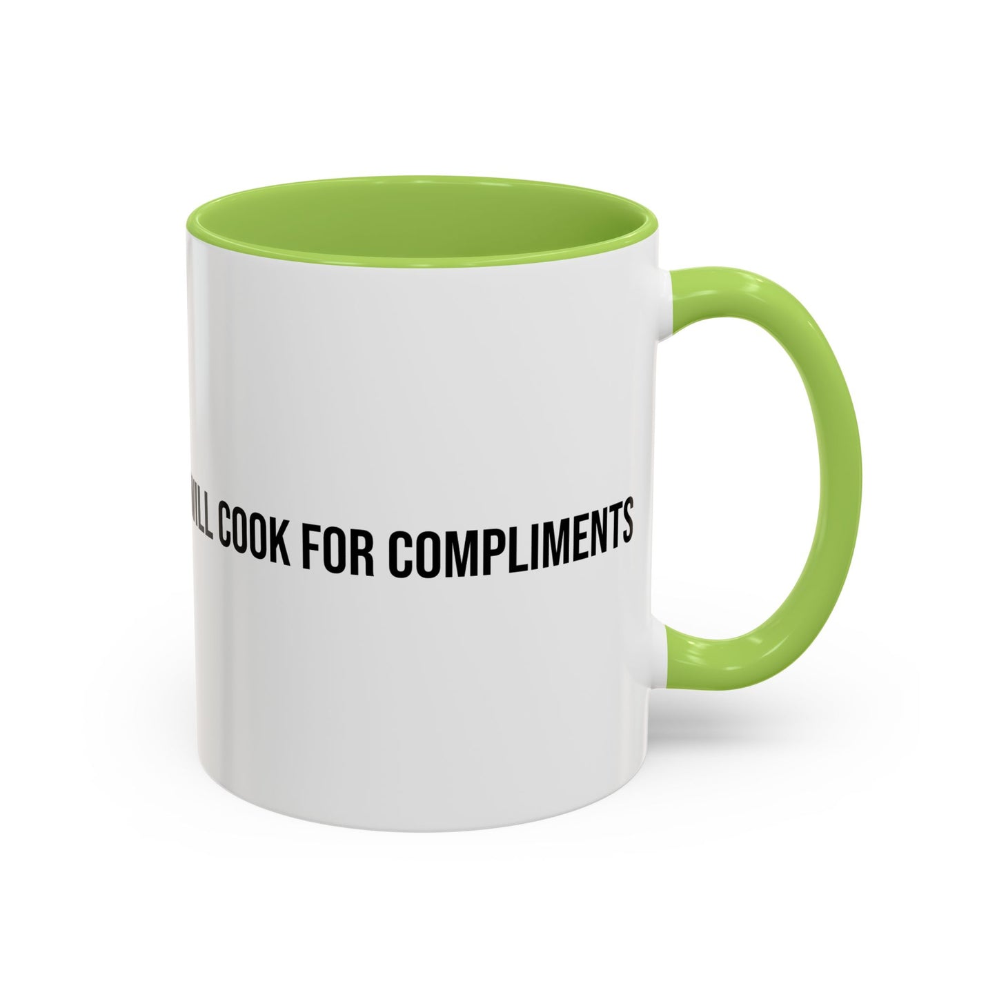 Will Cook for Compliments Accent Coffee Mug (11/15oz)