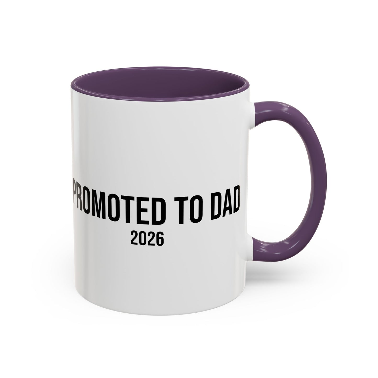 Promoted to Dad Accent Coffee Mug ( 11/15oz)