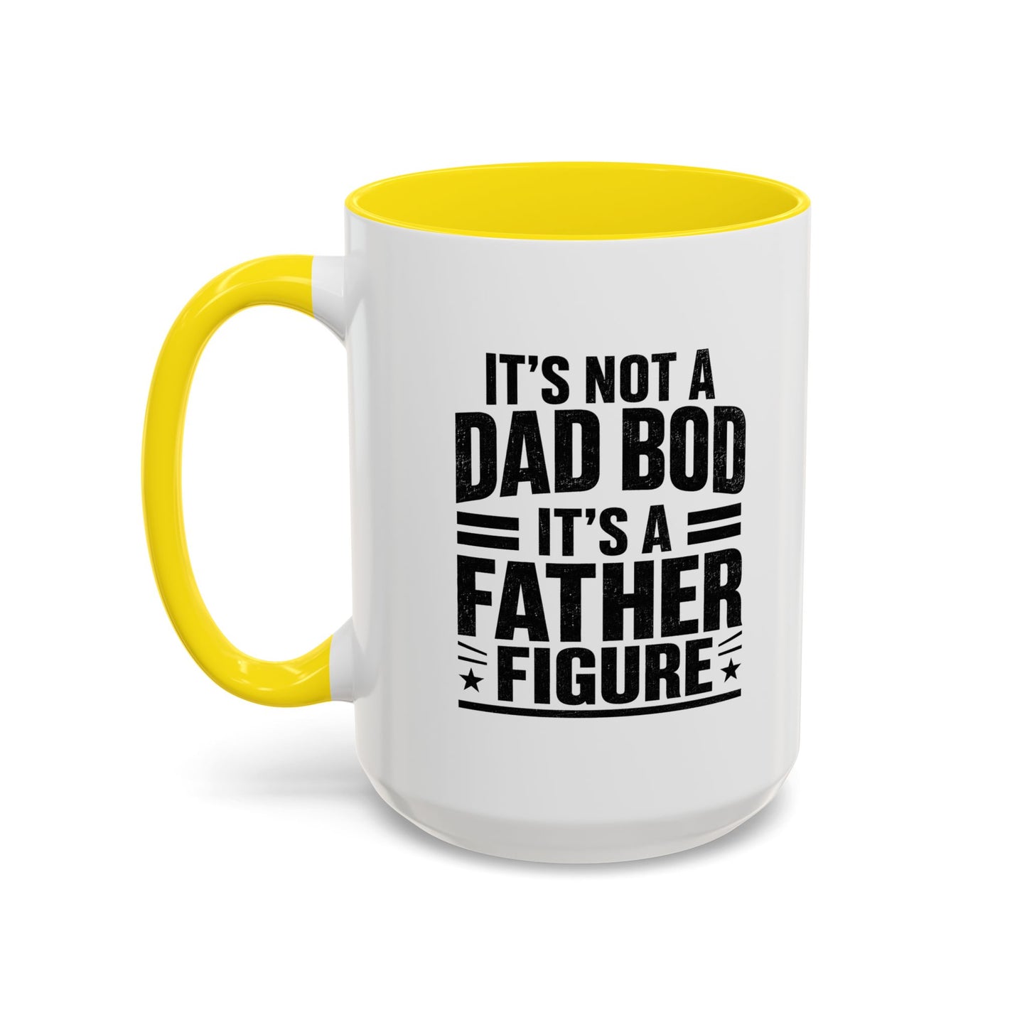 “It’s Not a Dad Bod It’s a Father Figure” Accent Mug (11oz/15oz)