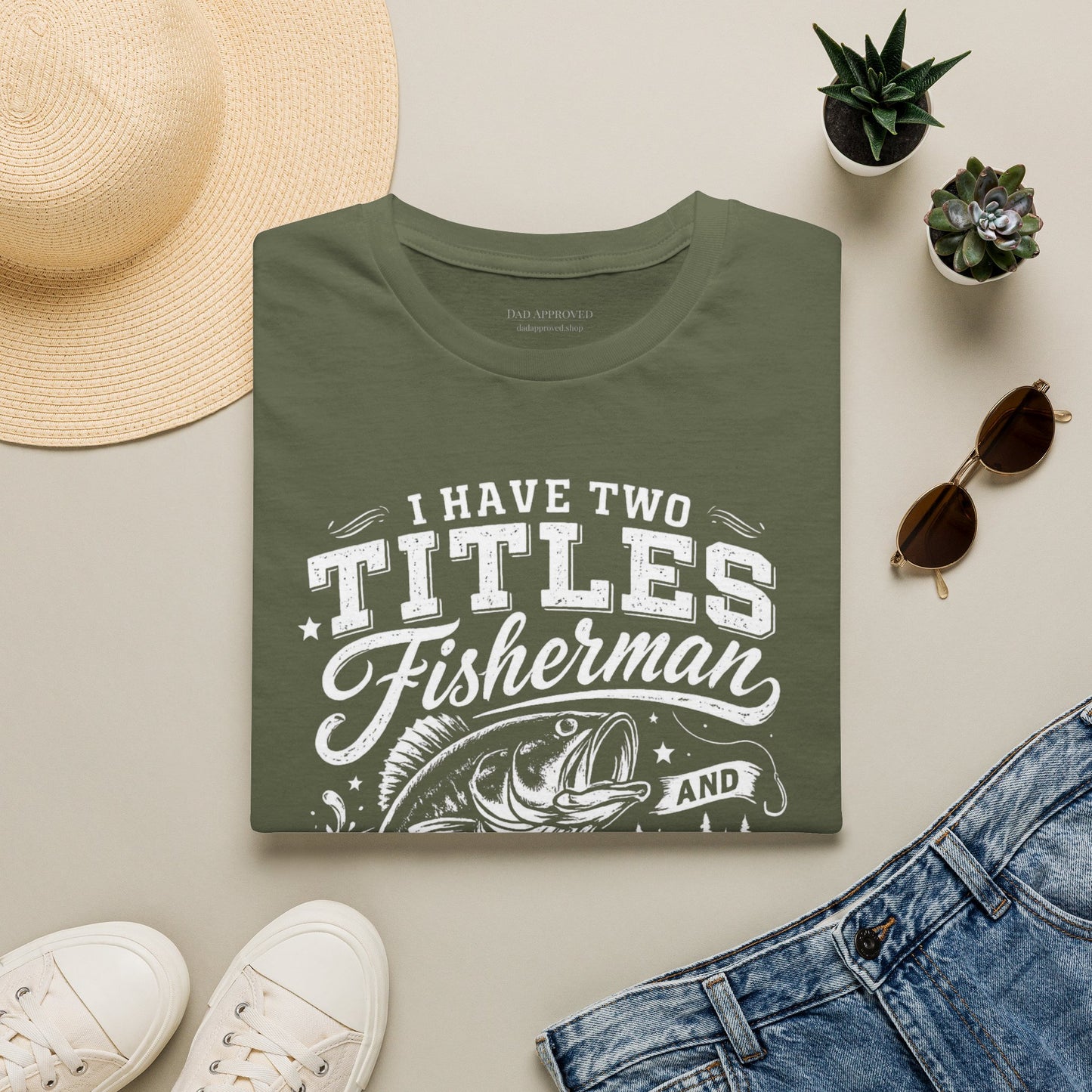Have Two Titles: Fisherman and Dad Graphic Tee
