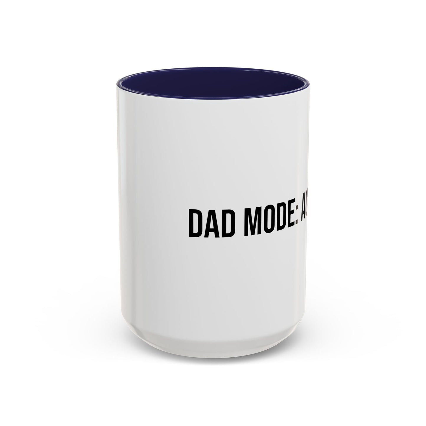 Dad Mode Activated Accent Coffee Mug (11/15oz)