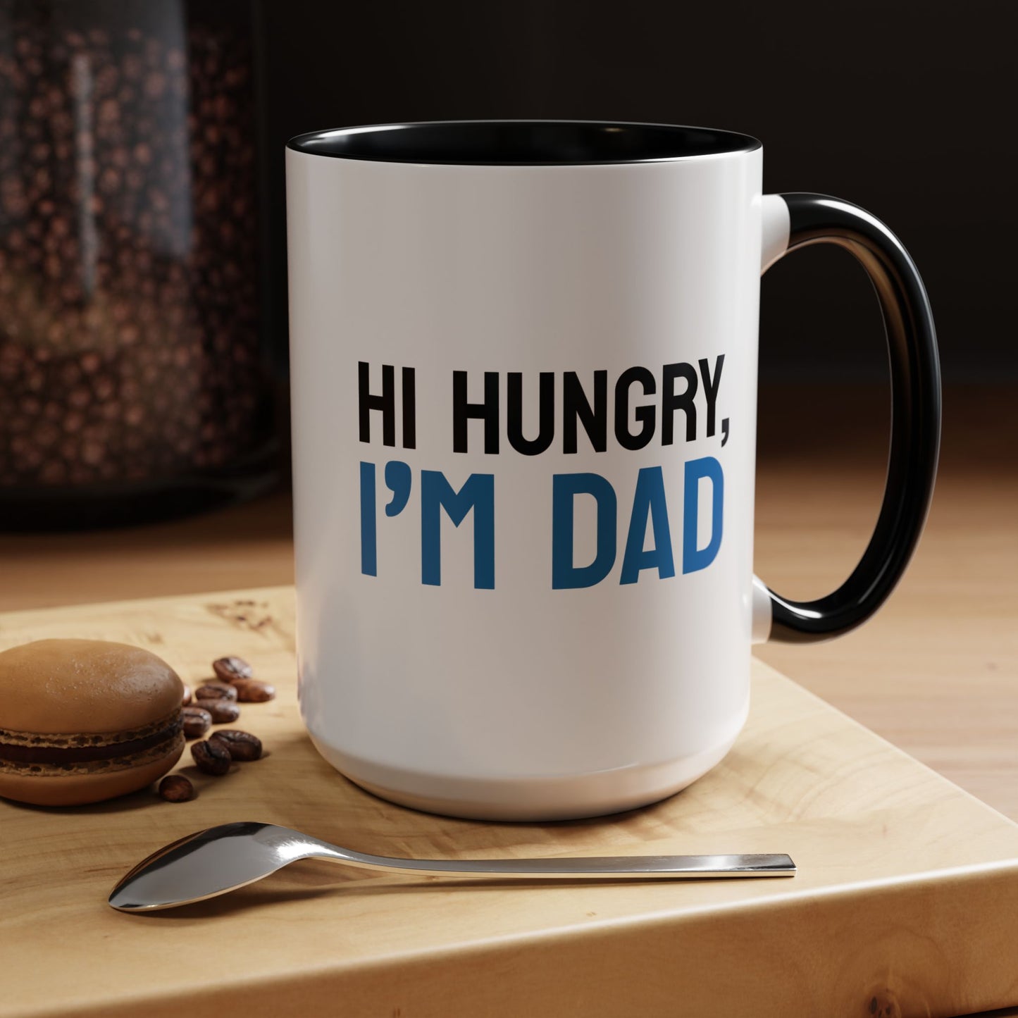 Hi Hungry, I'm Dad Accent Mug