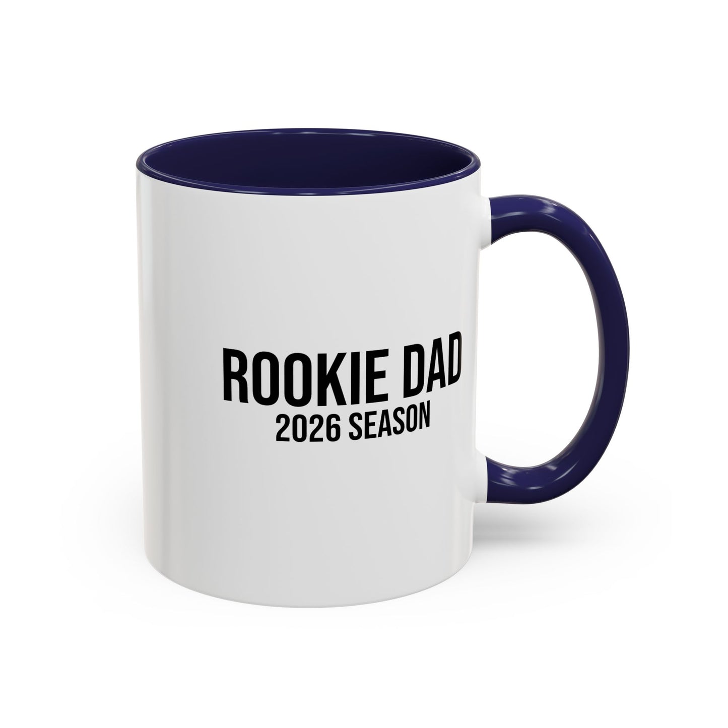 Rookie Dad 2026 Season Mug (11/15oz)