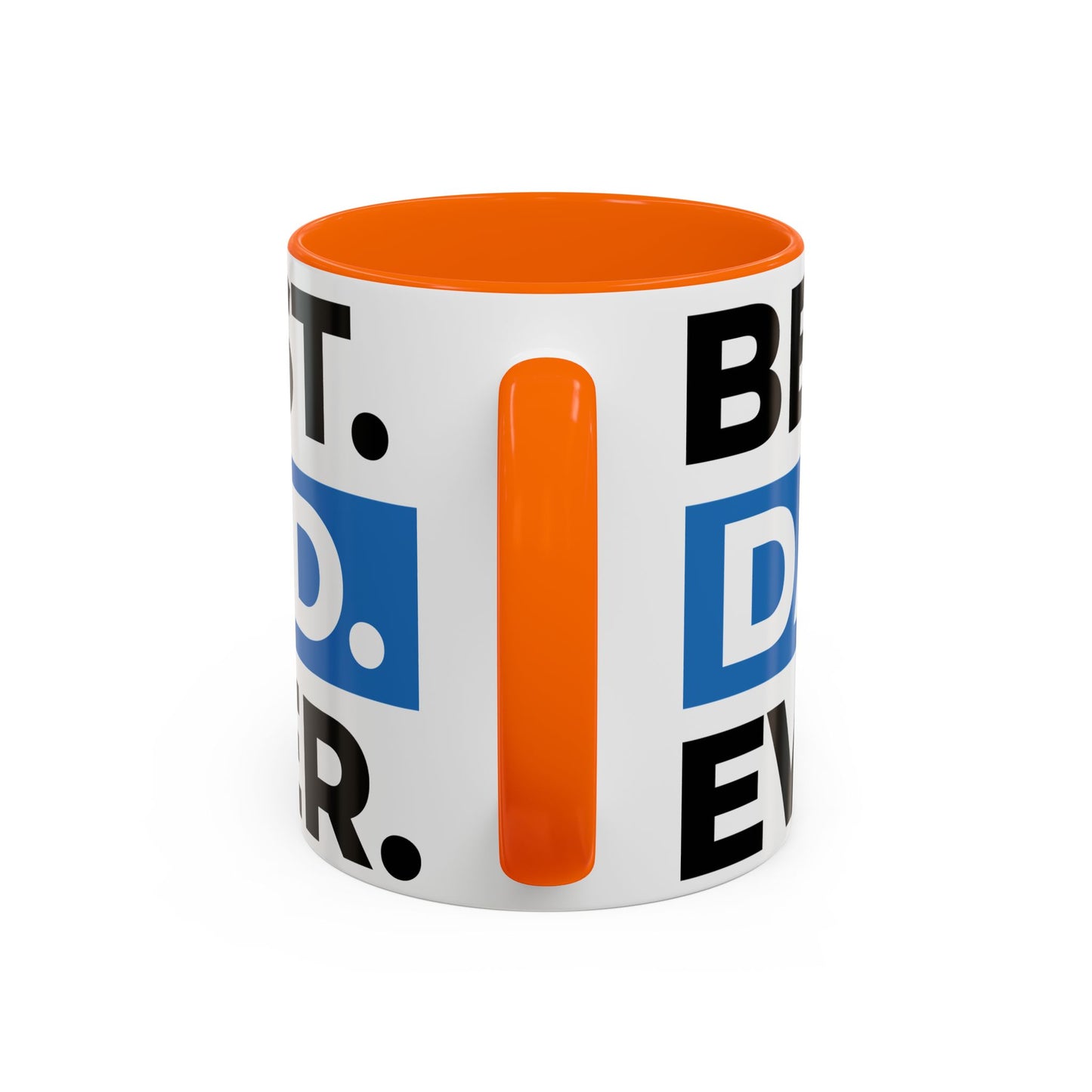 Best. Dad. Ever. Accent Coffee Mug (11/15 oz)