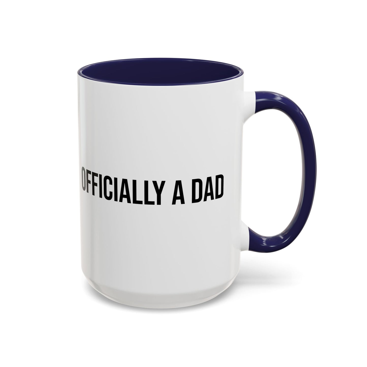 Officially a Dad Accent Coffee Mug (11/15oz)