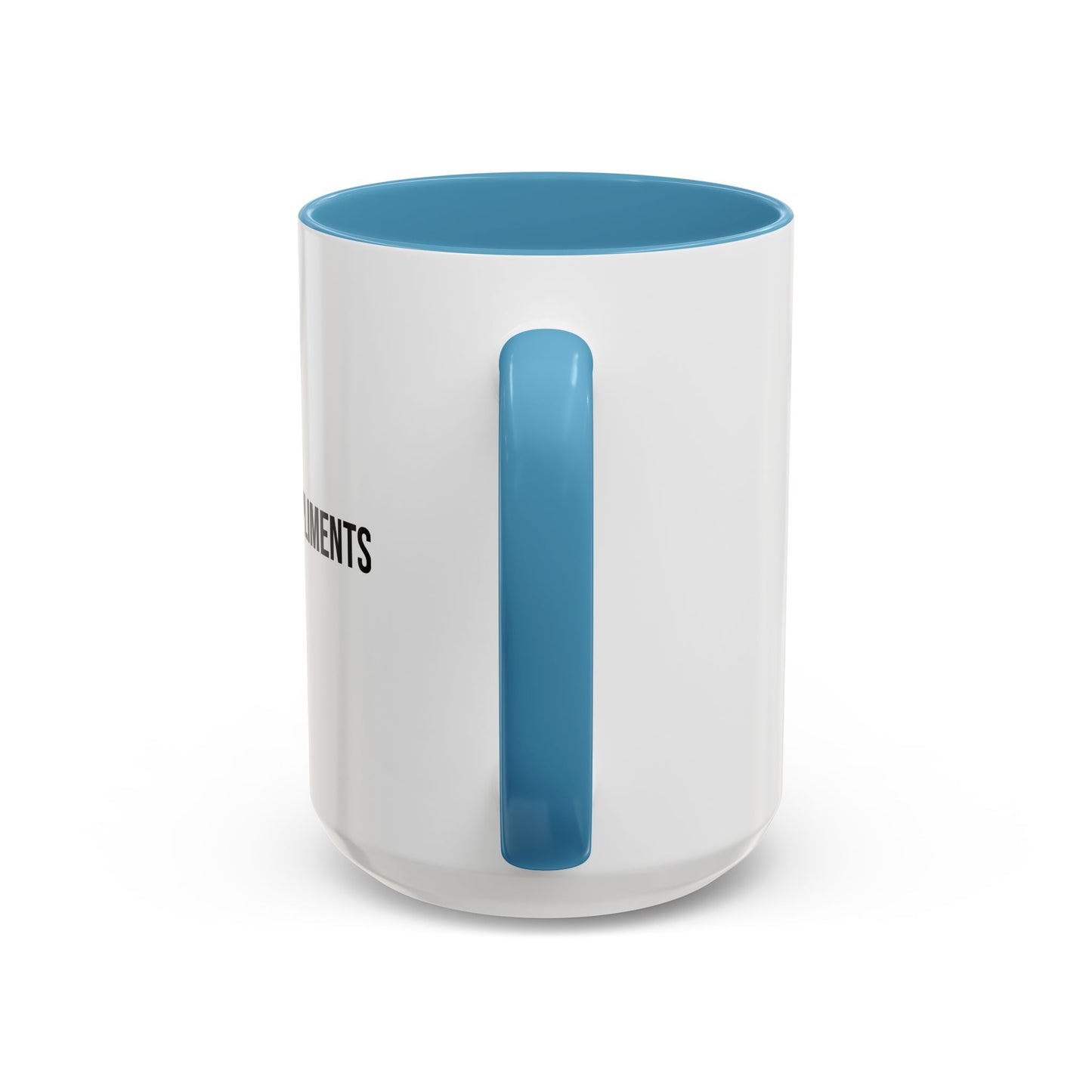 Will Cook for Compliments Accent Coffee Mug (11/15oz)