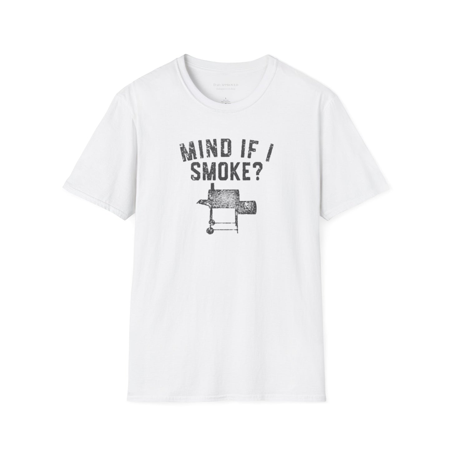 "Mind If I Smoke?" BBQ Smoker T-Shirt