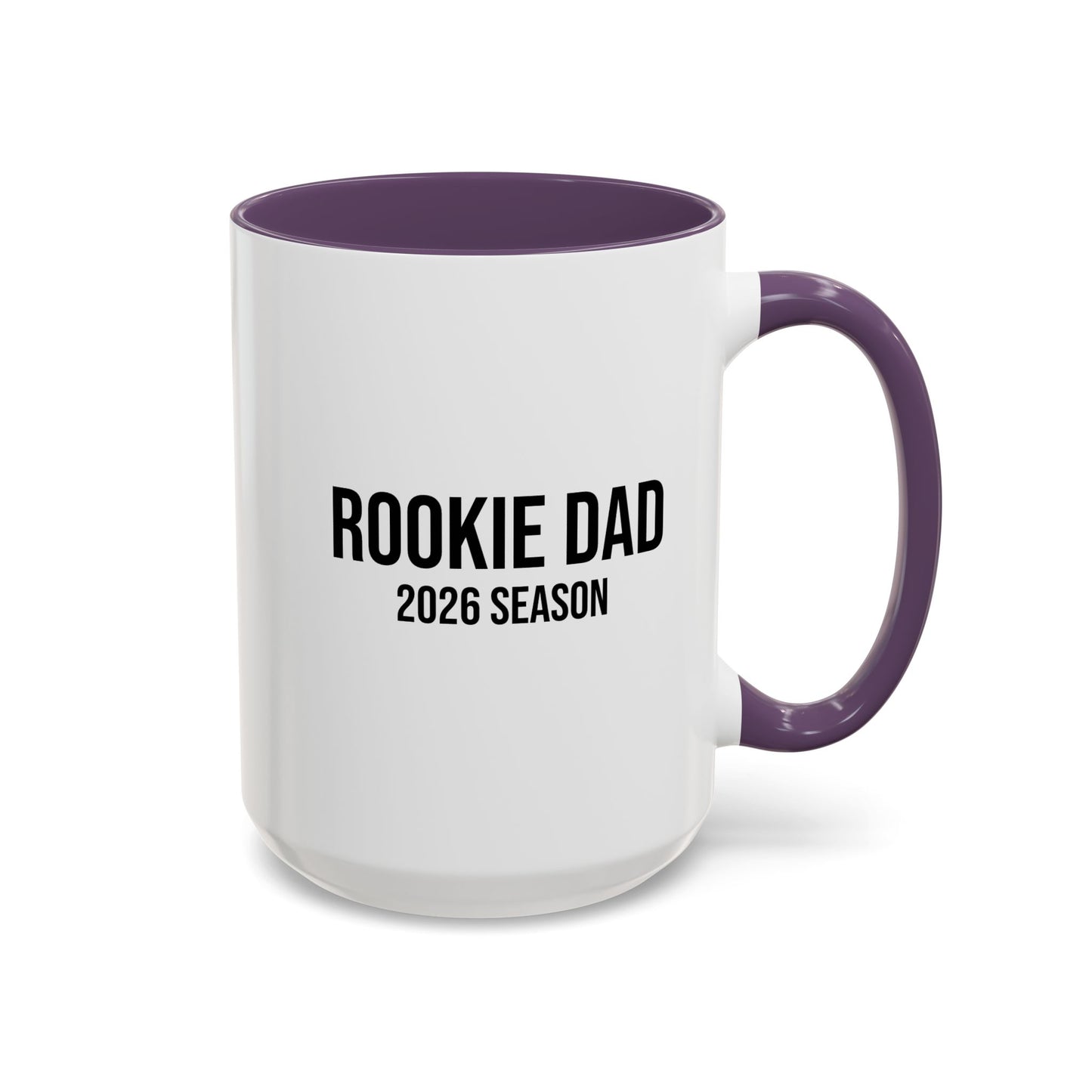 Rookie Dad 2026 Season Mug (11/15oz)