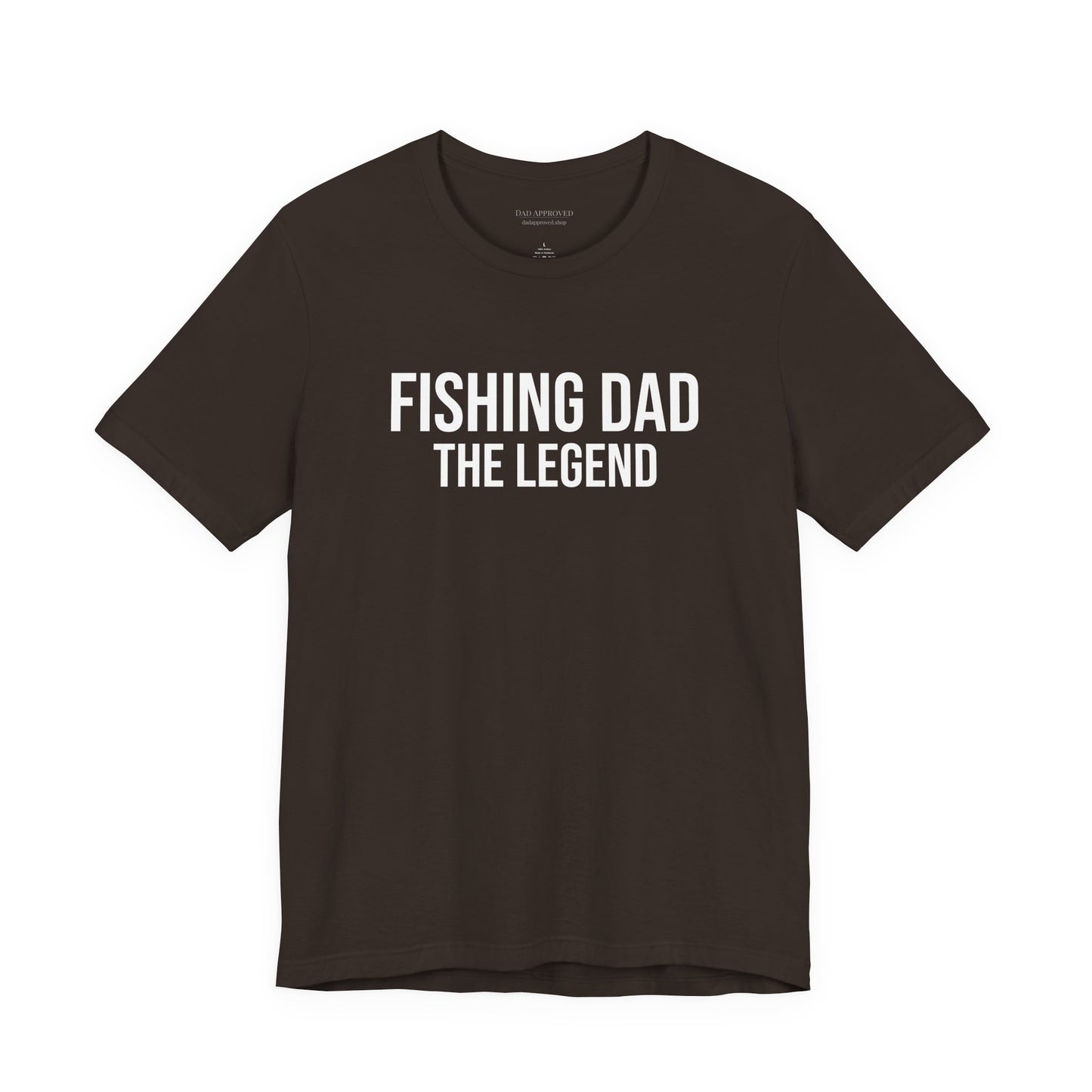 "Fishing Dad The Legend" T-Shirt
