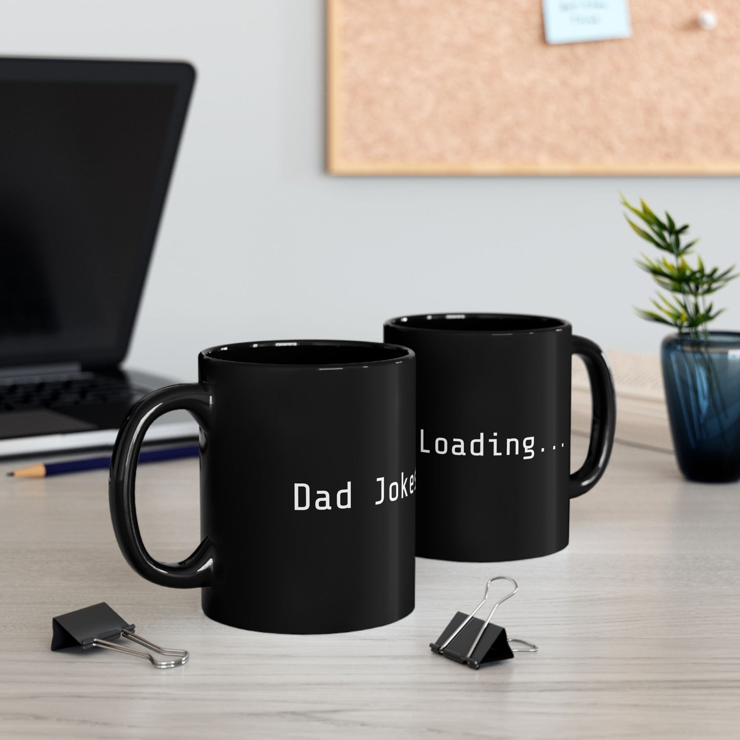 Dad Jokes Loading... Black Coffee Mug