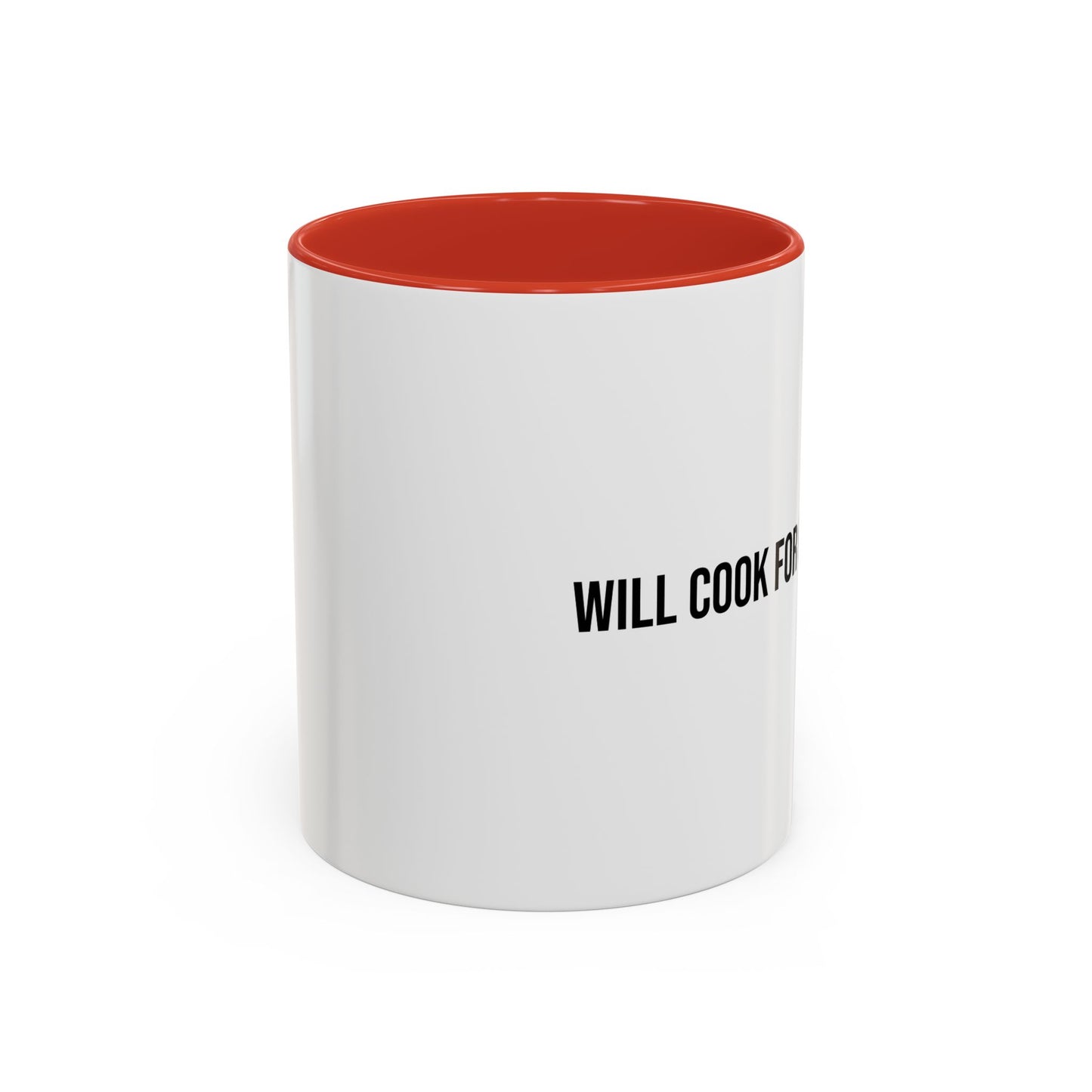 Will Cook for Compliments Accent Coffee Mug (11/15oz)