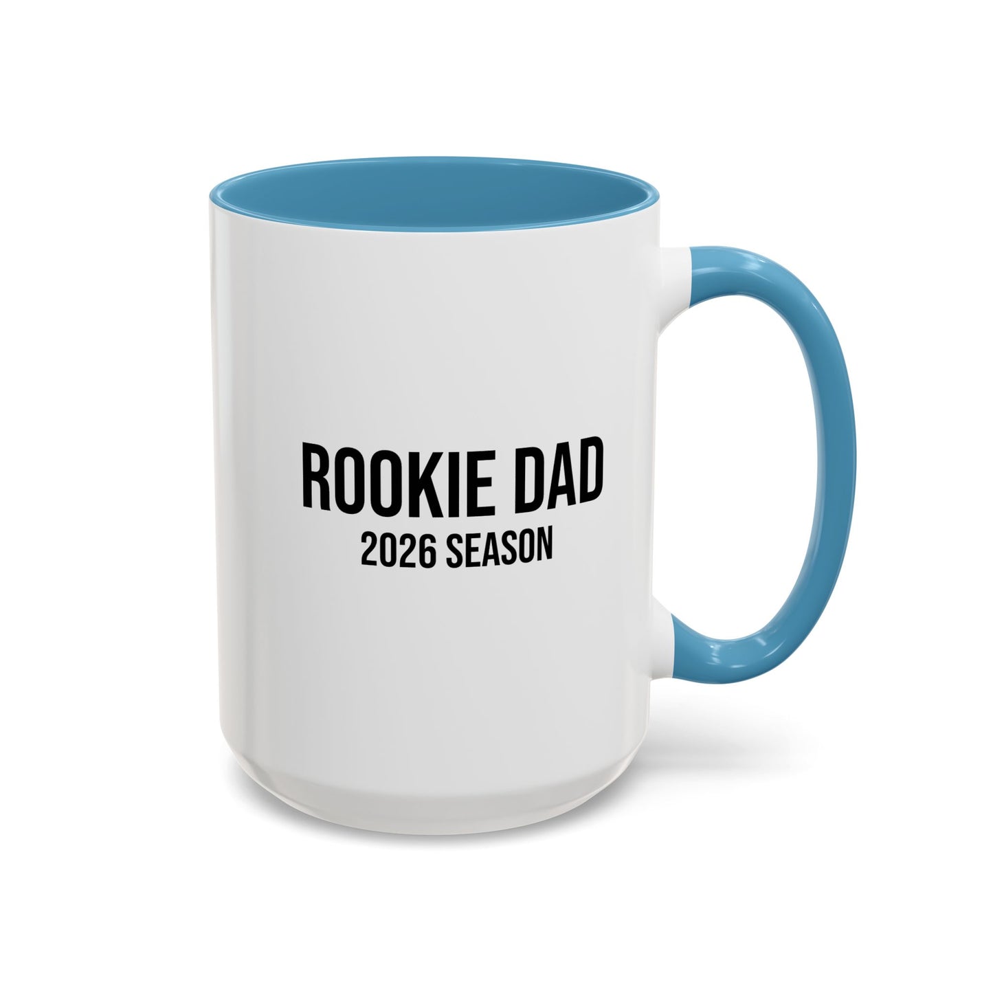 Rookie Dad 2026 Season Mug (11/15oz)