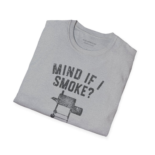 "Mind If I Smoke?" BBQ Smoker T-Shirt