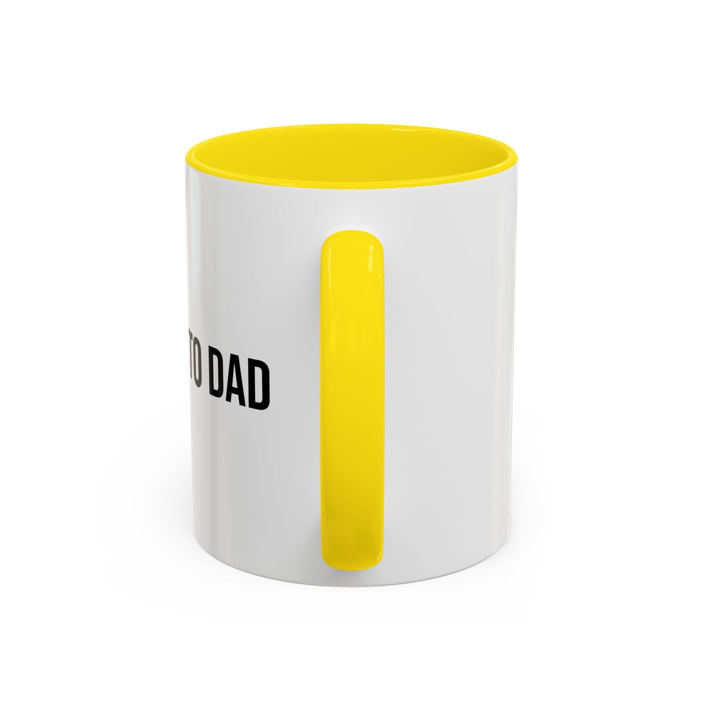 Promoted to Dad Accent Coffee Mug ( 11/15oz)