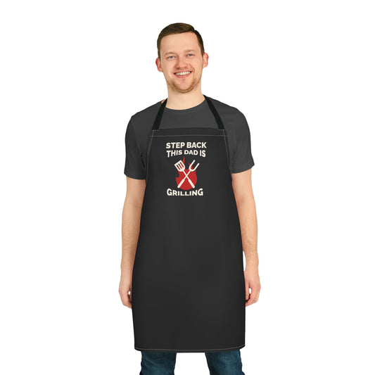 Grilling Apron — "Step Back This Dad Is Grilling" BBQ Apron for Fathers, Dad9s Day Gift