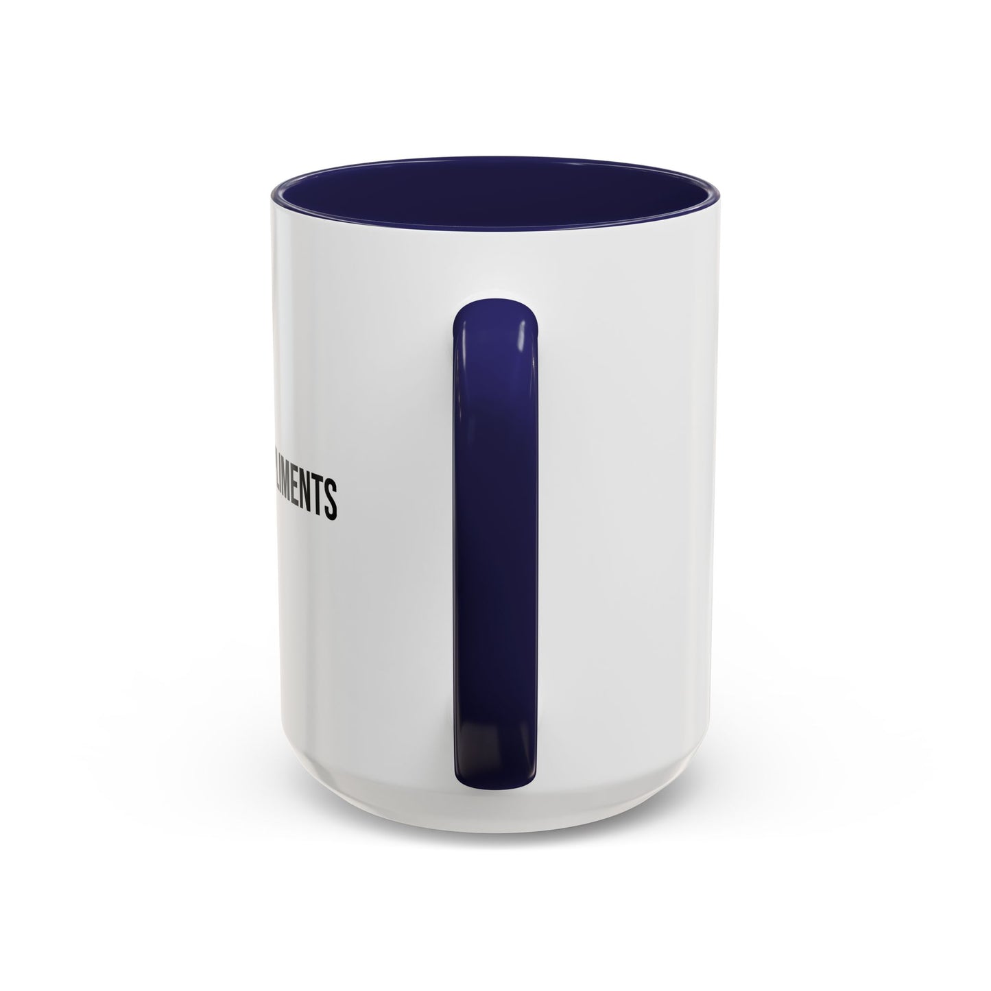 Will Cook for Compliments Accent Coffee Mug (11/15oz)