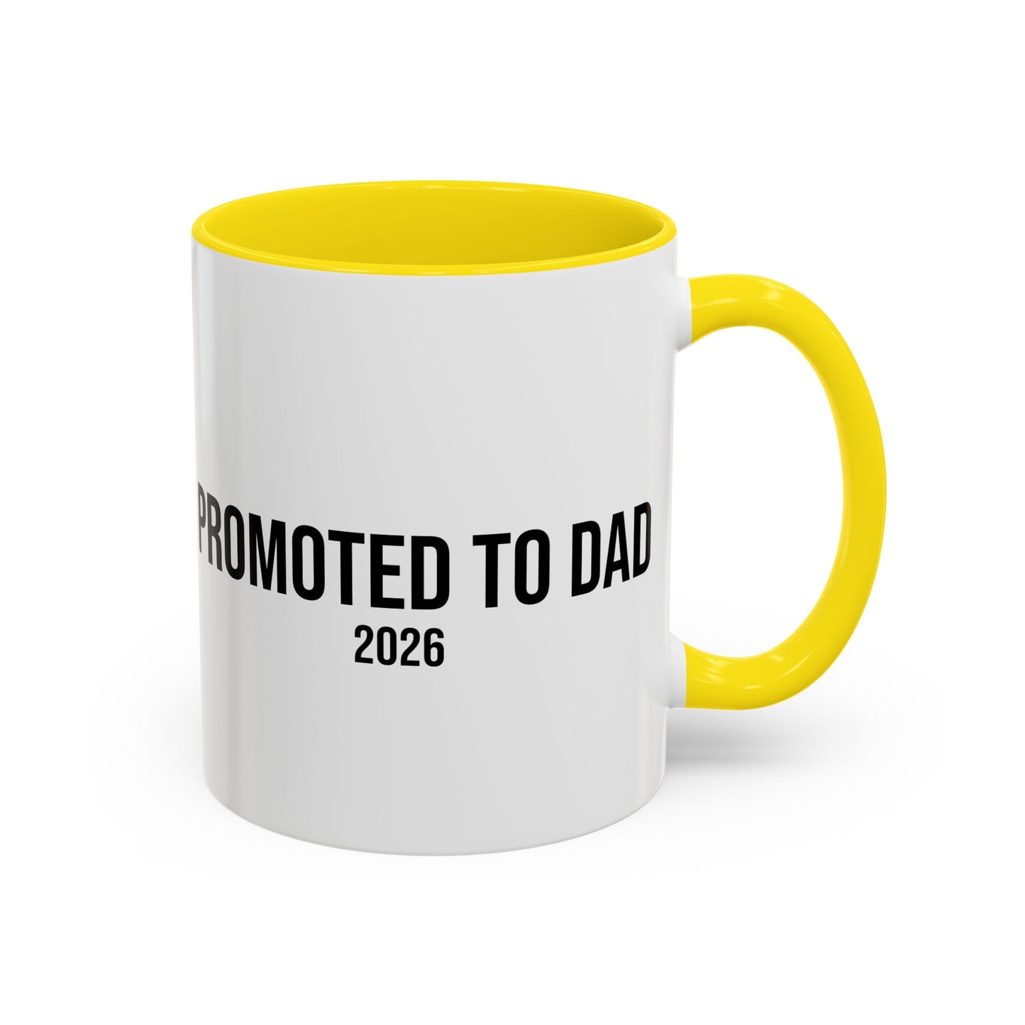 Promoted to Dad Accent Coffee Mug ( 11/15oz)