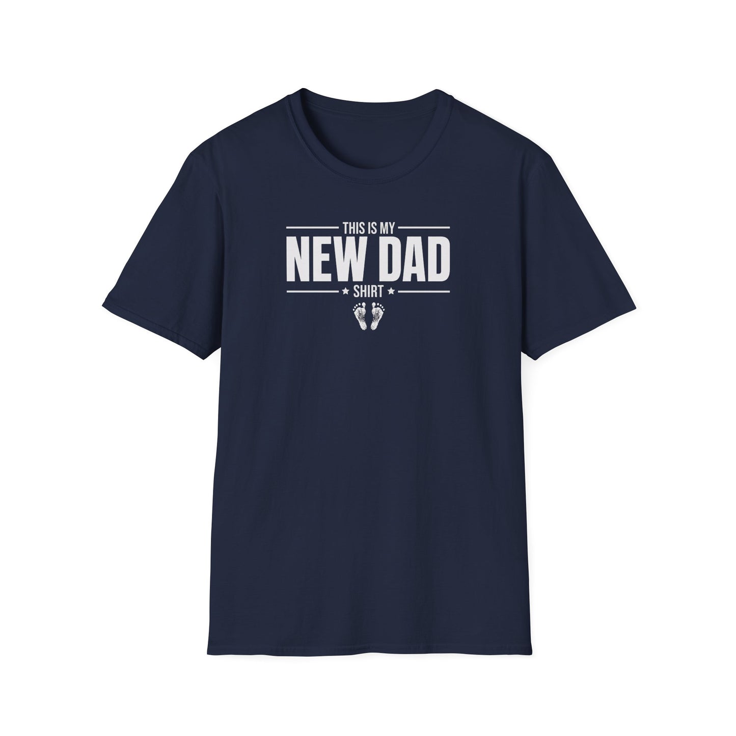 "This Is My New Dad Shirt" Fatherhood T-Shirt