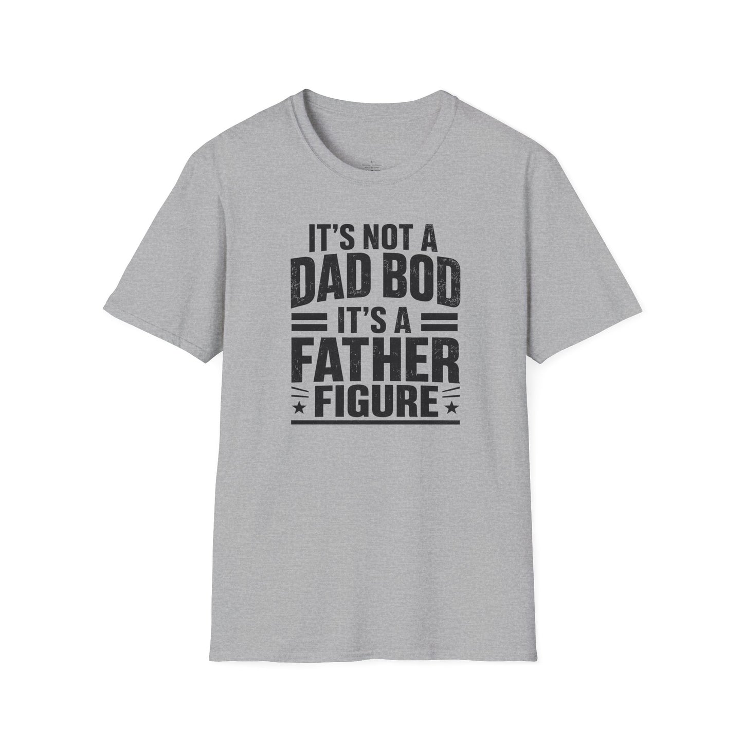"It's Not a Dad Bod, It's a Father Figure" Father's Day T-Shirt
