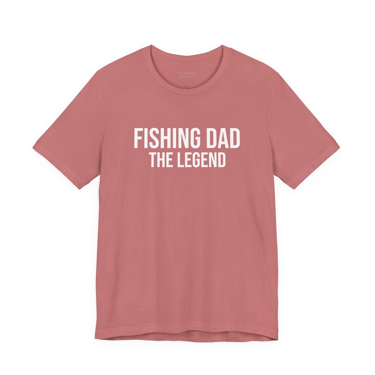 "Fishing Dad The Legend" T-Shirt