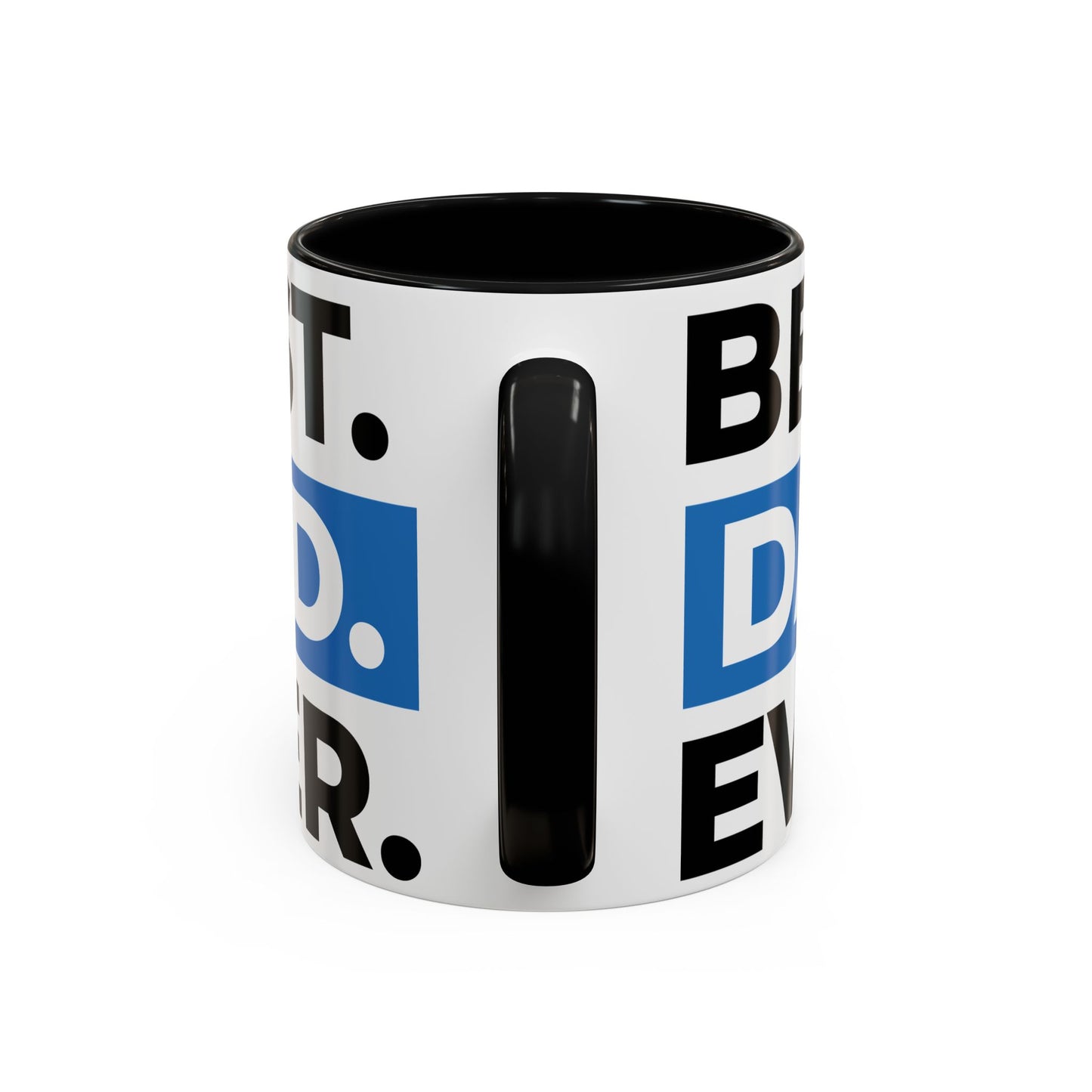 Best. Dad. Ever. Accent Coffee Mug (11/15 oz)