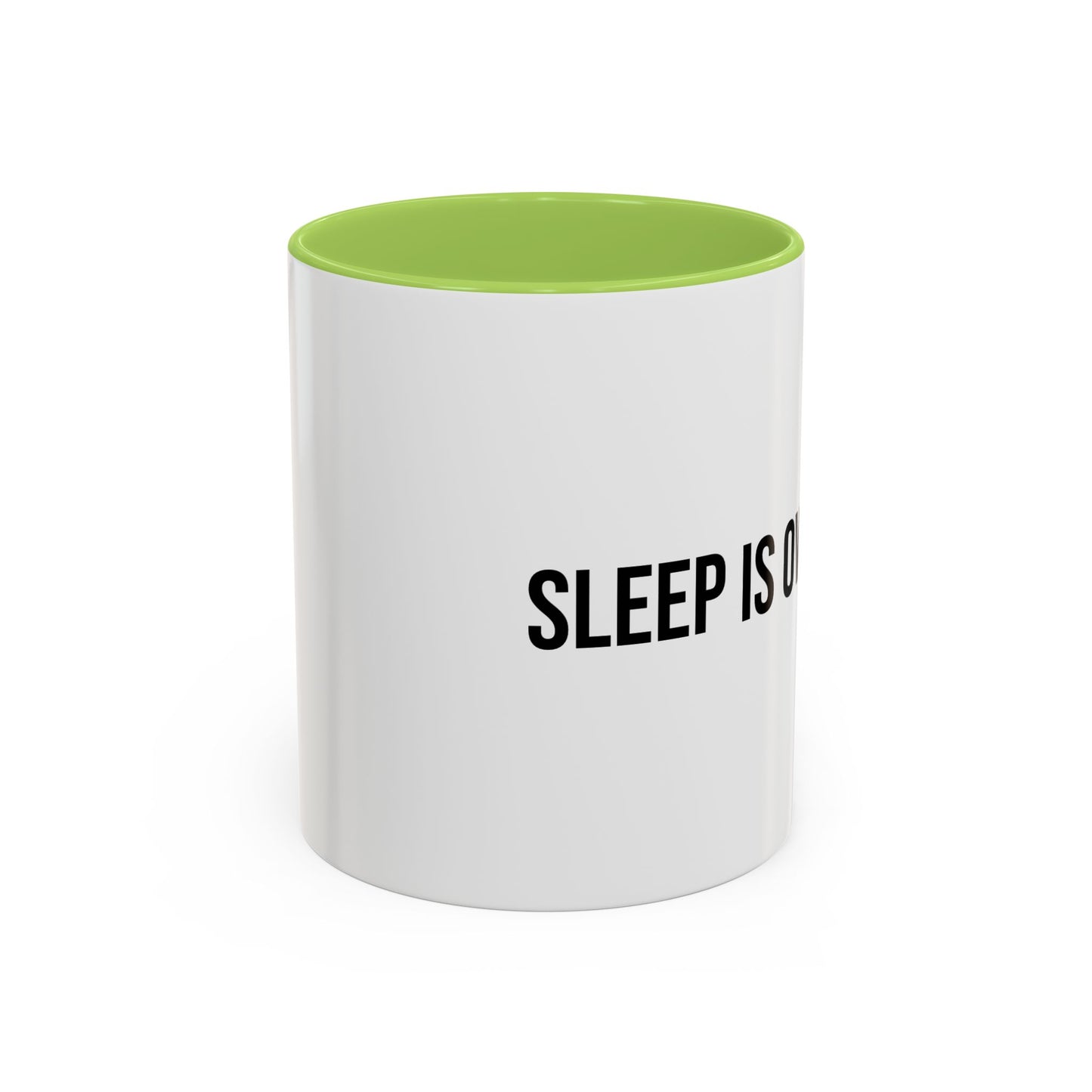 Sleep Is Overrated Accent Coffee Mug (11/15oz)