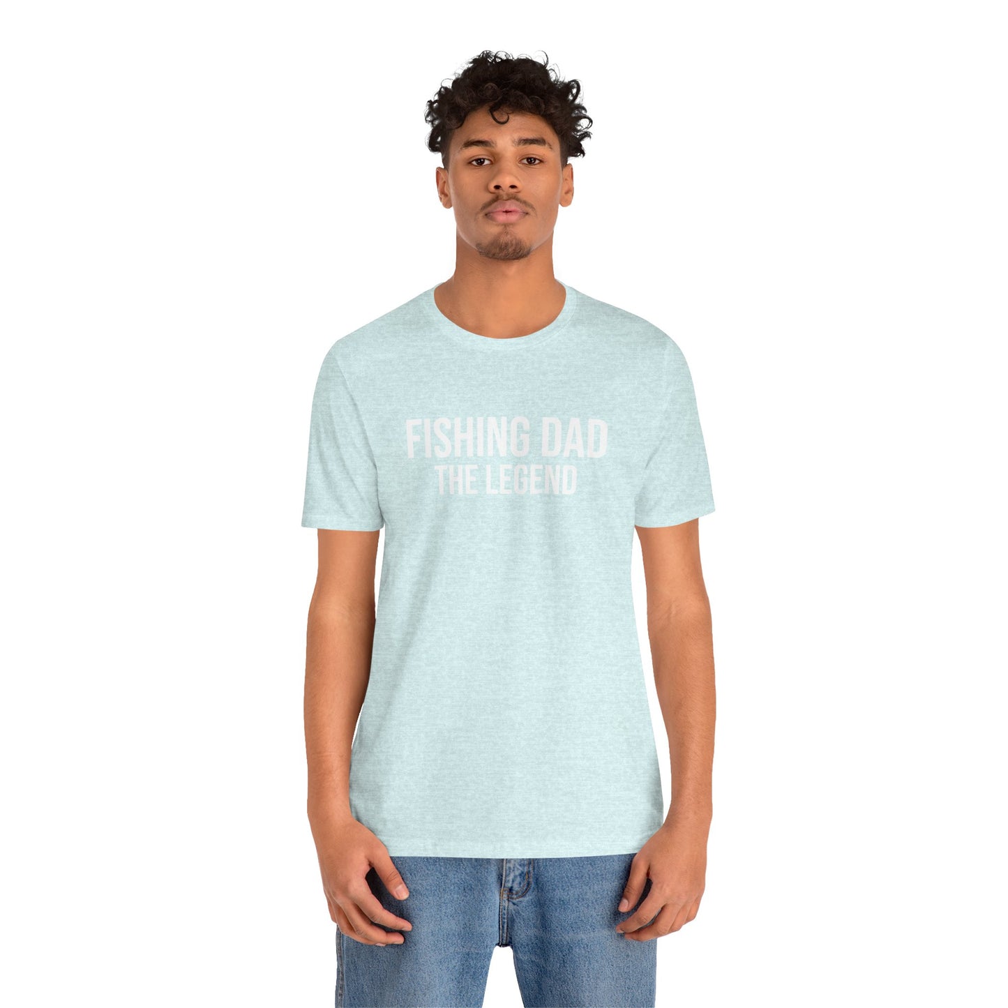 "Fishing Dad The Legend" T-Shirt