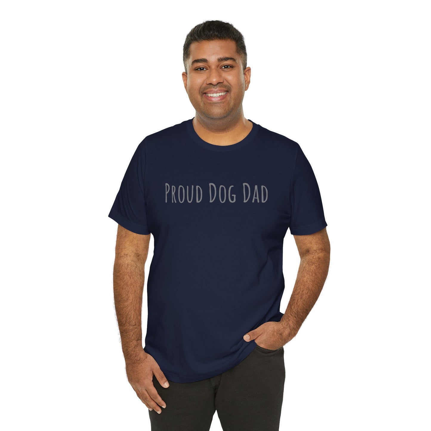 Proud Dog Dad T-Shirt — Bold Text Tee for Dog Lovers (Father's Day Gift)
